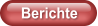 Berichte